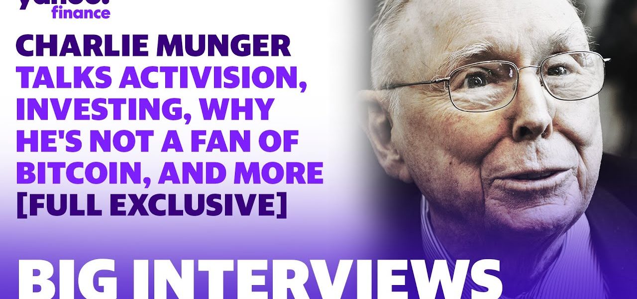 Charlie Munger talks Activision, investing, Russia and why he’s not a fan of bitcoin and more