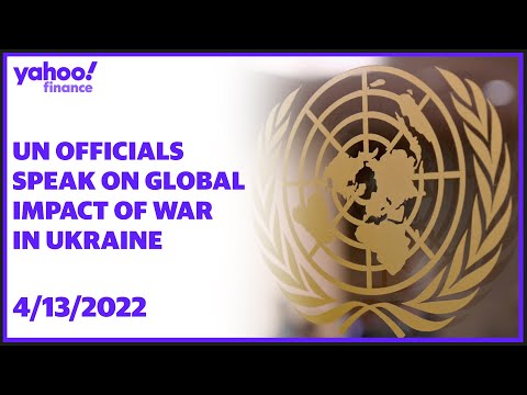 UN Secretary General and other UN officials speak on global impact of war in Ukraine