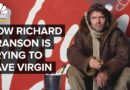 How Richard Branson Is Trying To Save His Virgin Empire