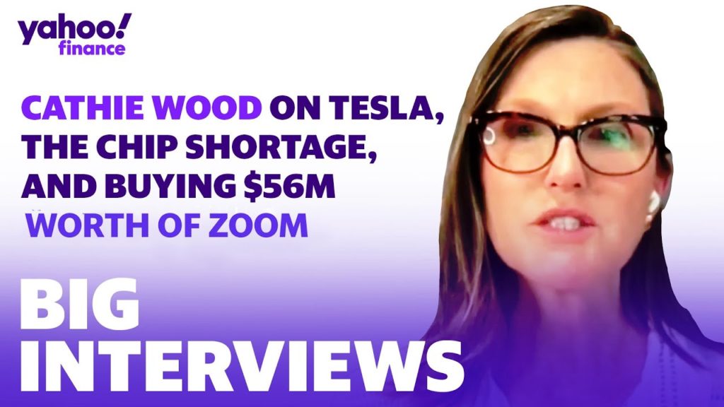 Cathie Wood on Tesla, the chip shortage, and buying  million worth of Zoom