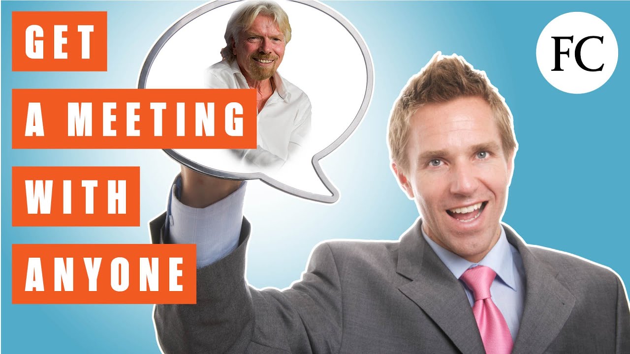 7 Sure-Fire Ways To Get A Meeting With Anyone