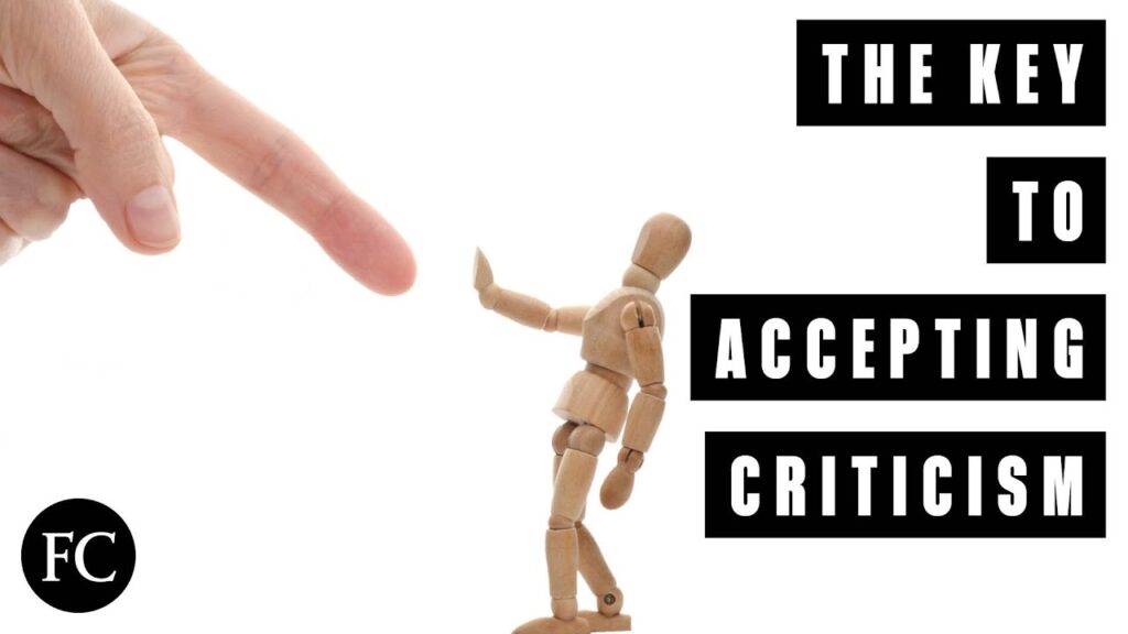 8 Ways to Train Yourself To Accept Criticism