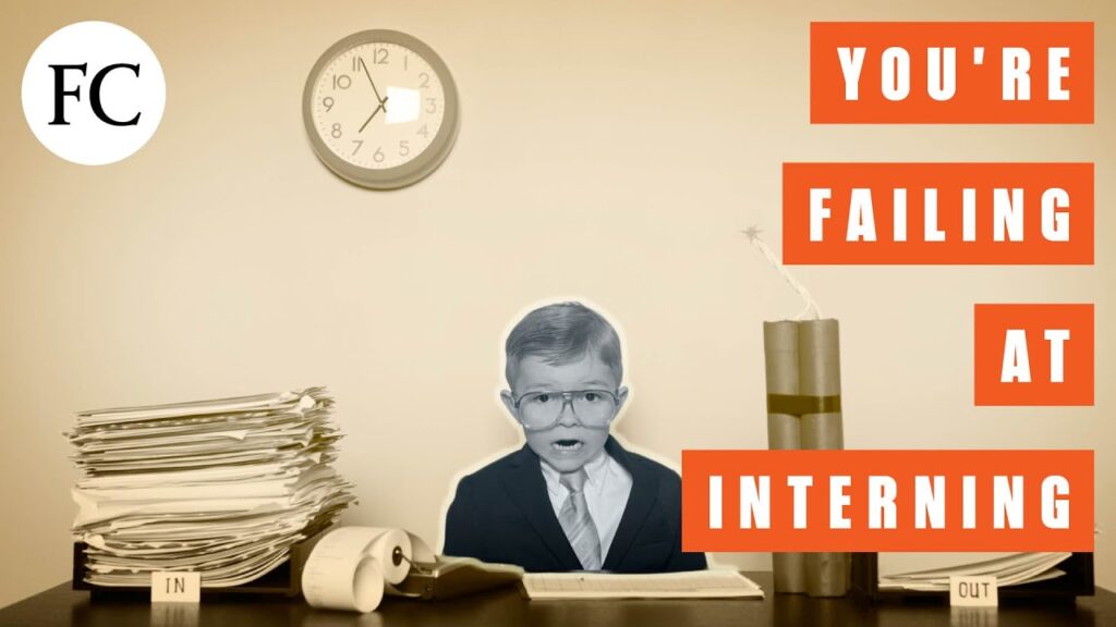 9 Ways You’re Failing at Your Internship