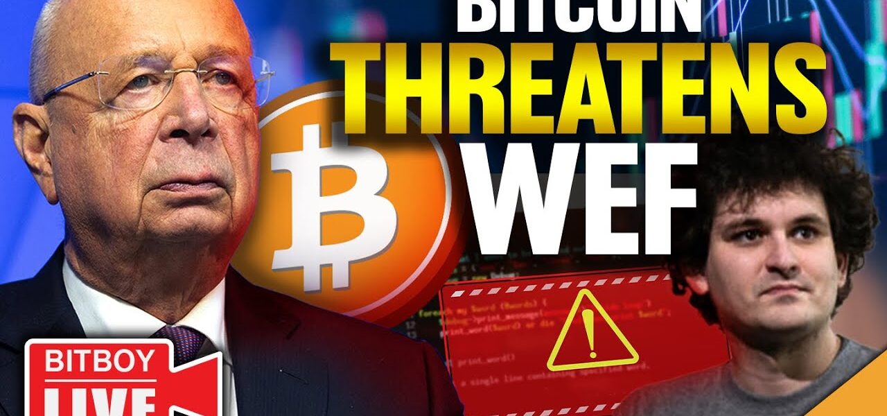 Bitcoin THREATENS World Economic Forum! (FTX Insider TELLS ALL)