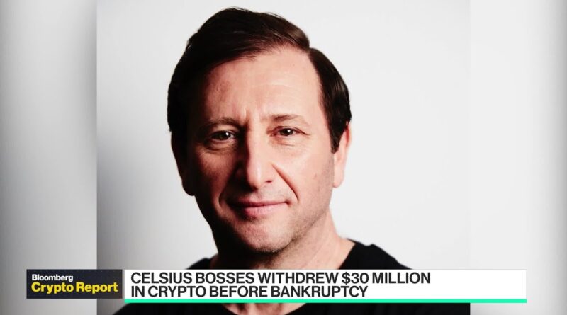 Celsius Bosses Withdrew Millions in Crypto Before Bankruptcy