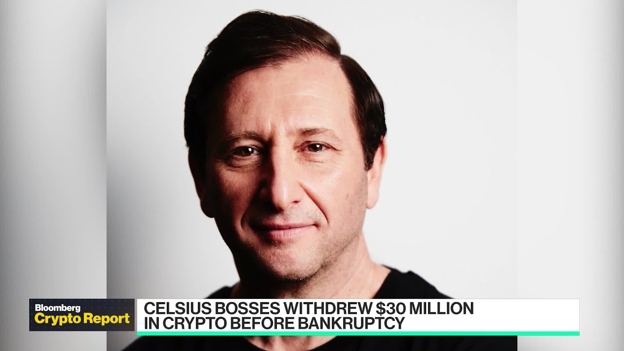 Celsius Bosses Withdrew Millions In Crypto Before Bankruptcy