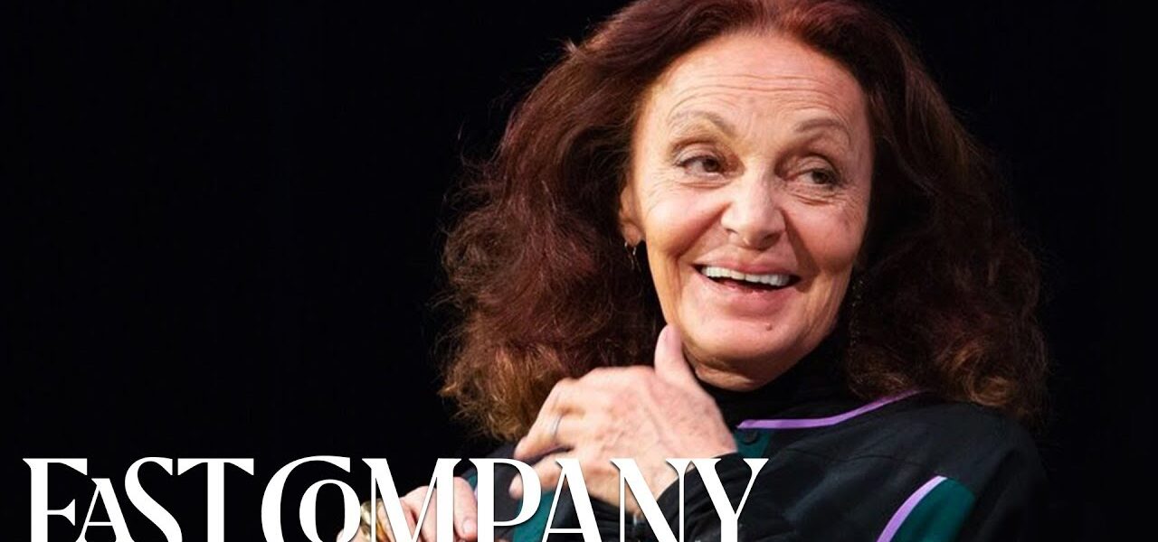 Diane Von Furstenberg’s Secret To A Good Life | Fast Company