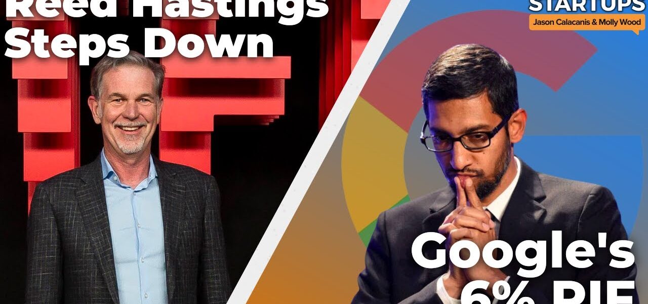 $NFLX earnings, Reed Hastings steps down, Google’s 6% RIF & Ok Boomer with Mike O’Brien | E1662