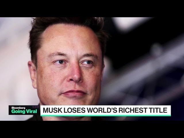 Elon Musk is No Longer the World’s Richest Man