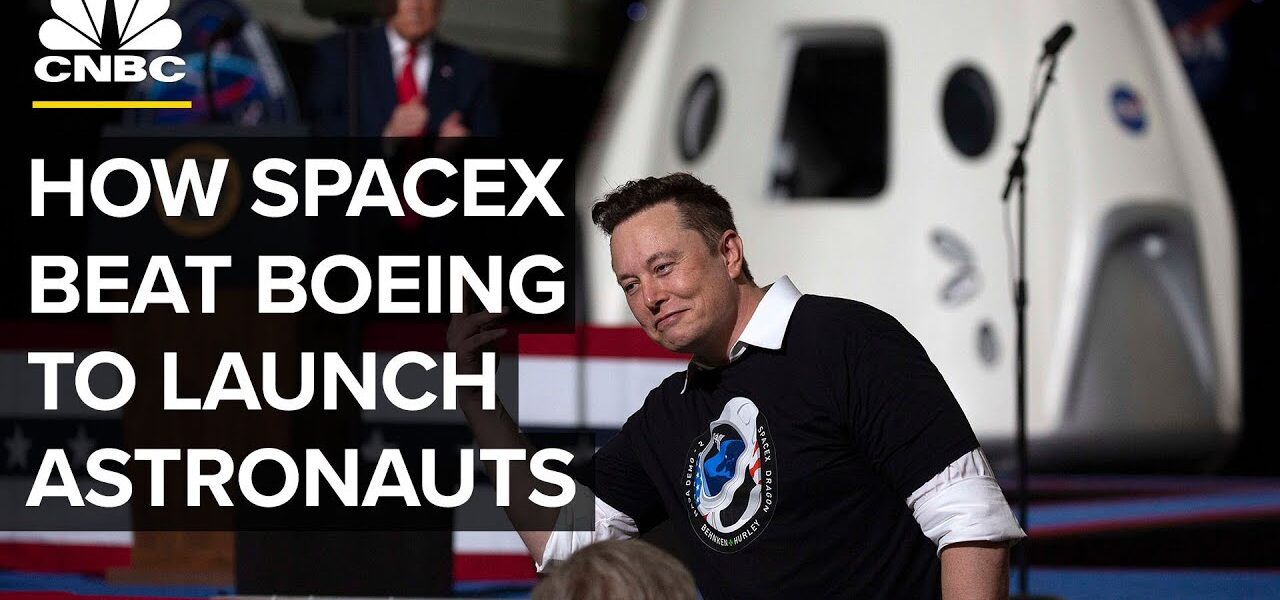 How SpaceX Beat Boeing In The Race To Launch NASA Astronauts