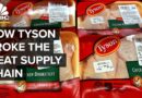 How Tyson Broke The Meat Supply Chain