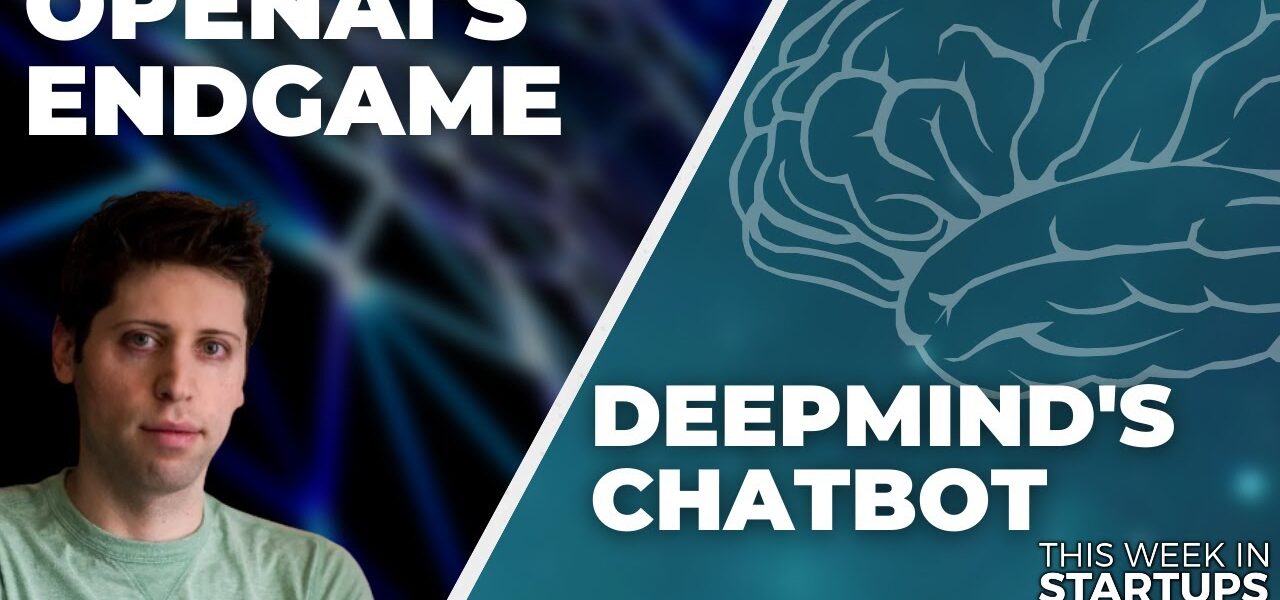 OpenAI’s endgame, DeepMind’s chatbot, United by Zero’s Lex Kiefhaber + OK Boomer | E1657