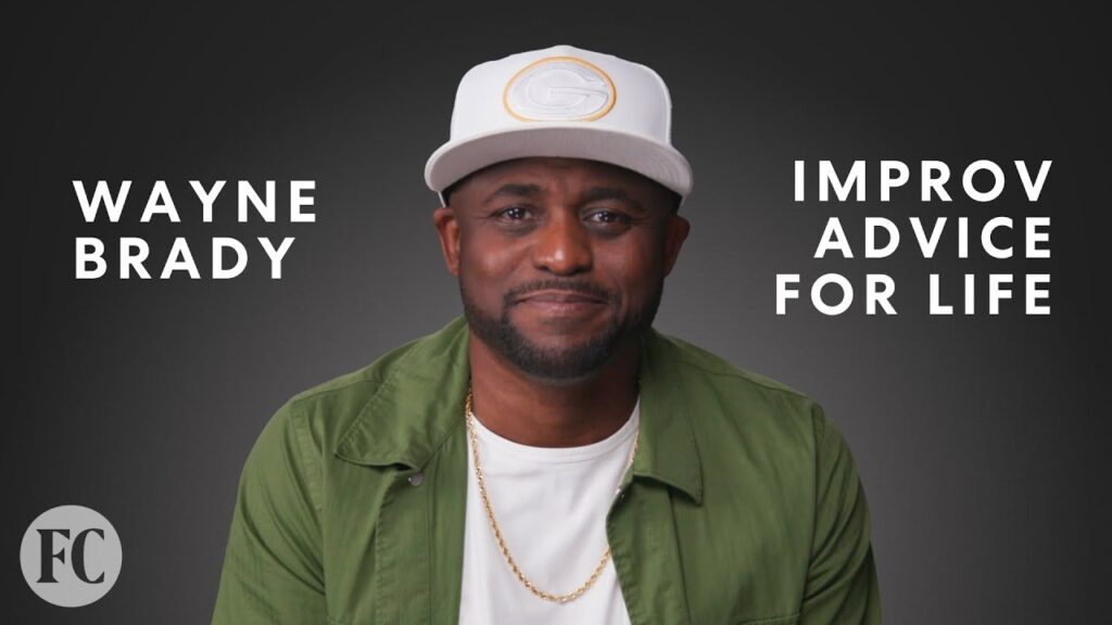 Wayne Brady Shares Improv Skills For Life | Fast Company