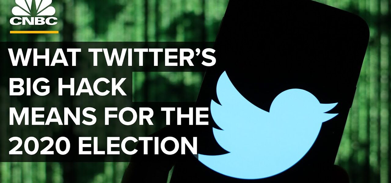 What Twitter’s Big Hack Means For The 2020 Elections