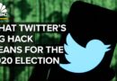 What Twitter’s Big Hack Means For The 2020 Elections