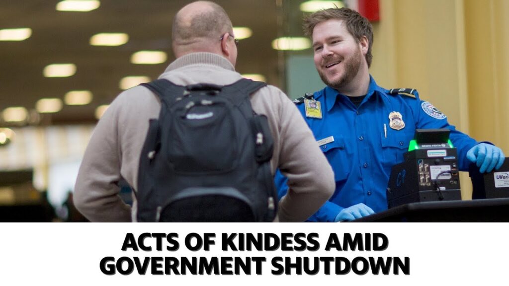 Acts of kindness during the government shutdown