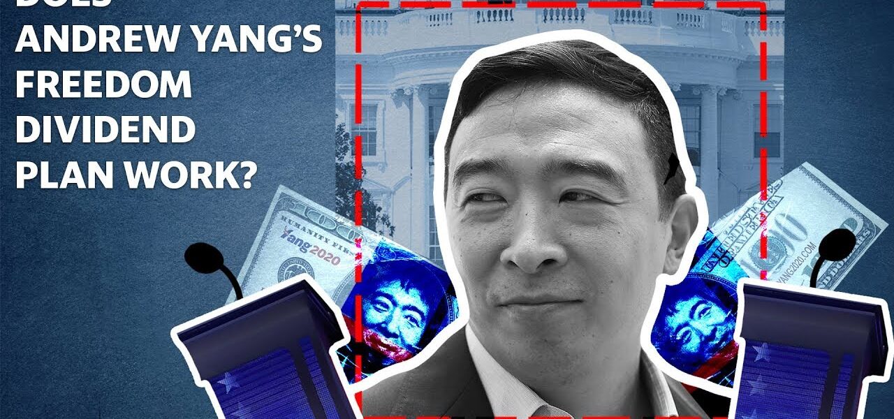 Andrew Yang’s Universal Basic Income plan explained