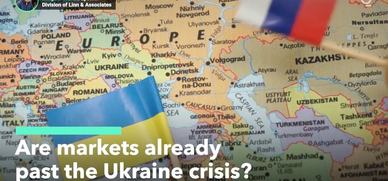 Are Markets Already Past Russia-Ukraine Crisis?