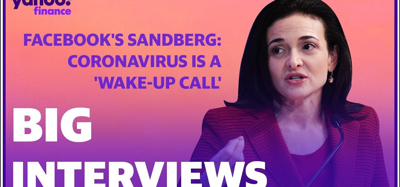 Coronavirus a ‘wake-up call’ on equal pay and domestic violence, Facebook’s Sheryl Sandberg says