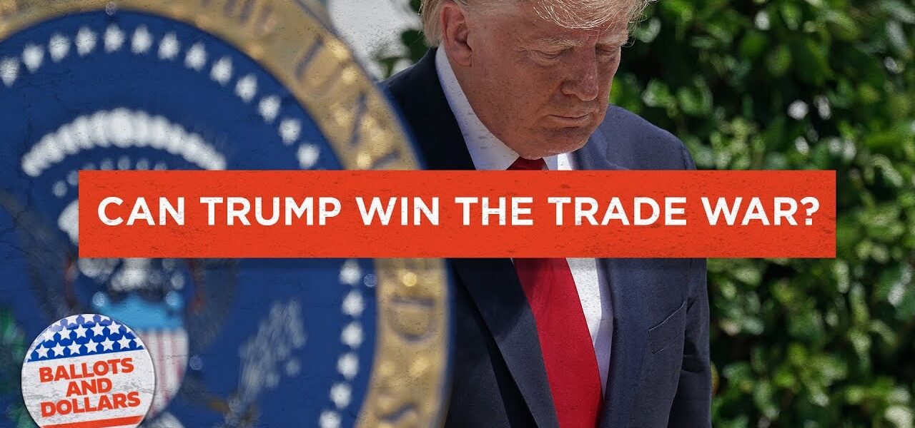 How Trump can win the trade war with China. Ballots and Dollars Podcast | Episode: 7