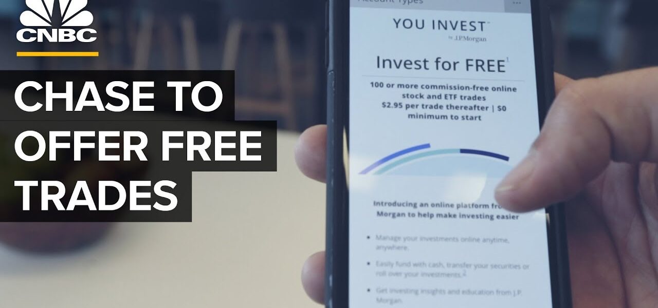 Chase’s New Investing App Offers Free Trades