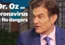 Dr. Oz talks coronavirus and flu dangers