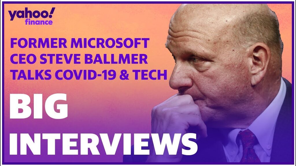 Former Microsoft CEO Steve Ballmer talks COVID-19 and tech