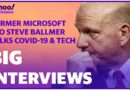 Former Microsoft CEO Steve Ballmer talks COVID-19 and tech