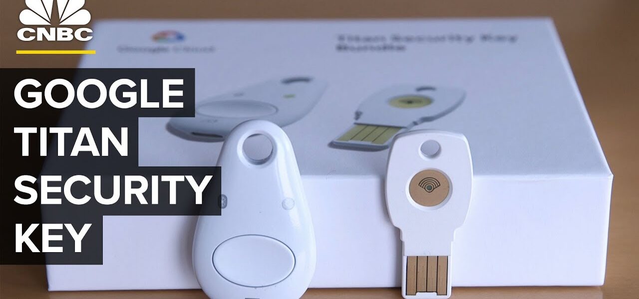 Google’s Titan Security Key Explained