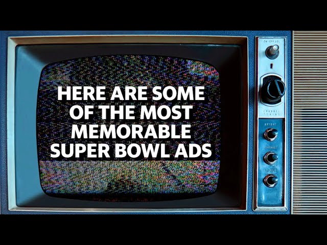 Here are some of the most memorable Super Bowl commercials