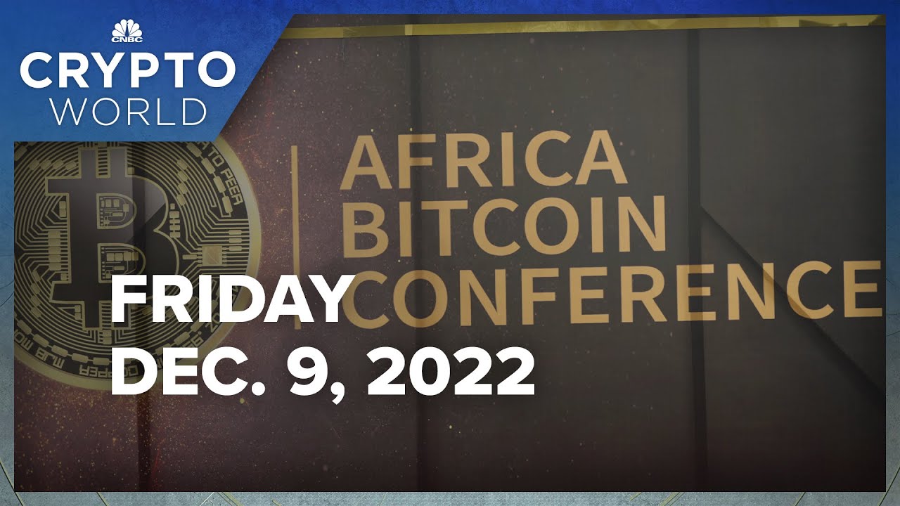 Sbf To Testify At Ftx House Hearing, And The Rise Of Africa As A Crypto Hub: Cnbc Crypto World
