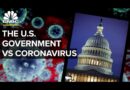 How Coronavirus Is Testing The U.S. Federal Government