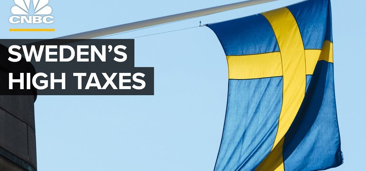 How Sweden Balances High Taxes And Growth