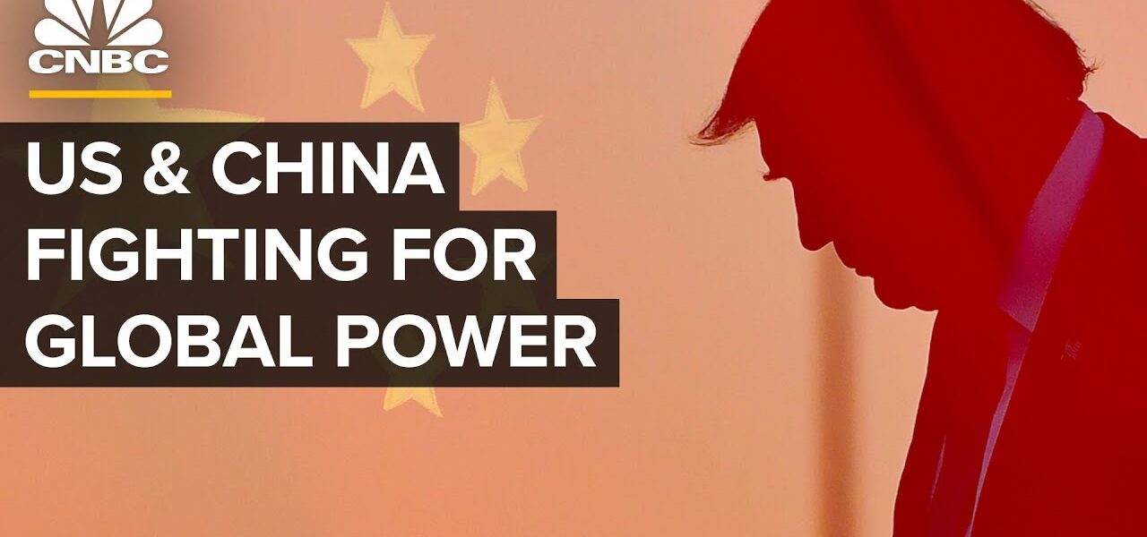 How The U.S. And China Are Fighting For Global Power