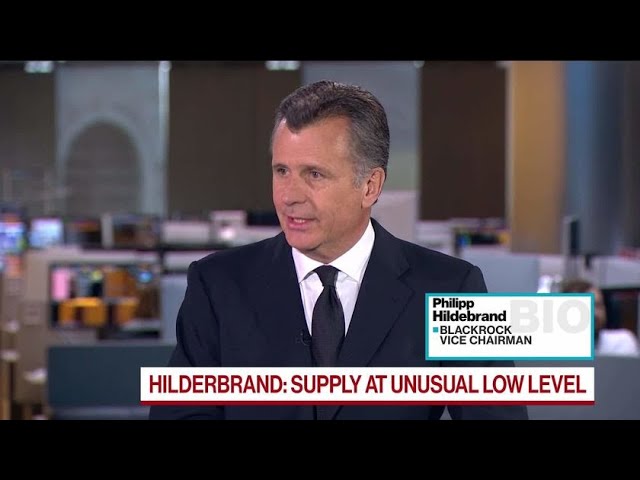 Inflation Is a Supply Issue for BlackRock’s Hildebrand