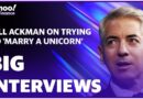 Billionaire Bill Ackman looks ‘to marry a unicorn’ with record-breaking SPAC