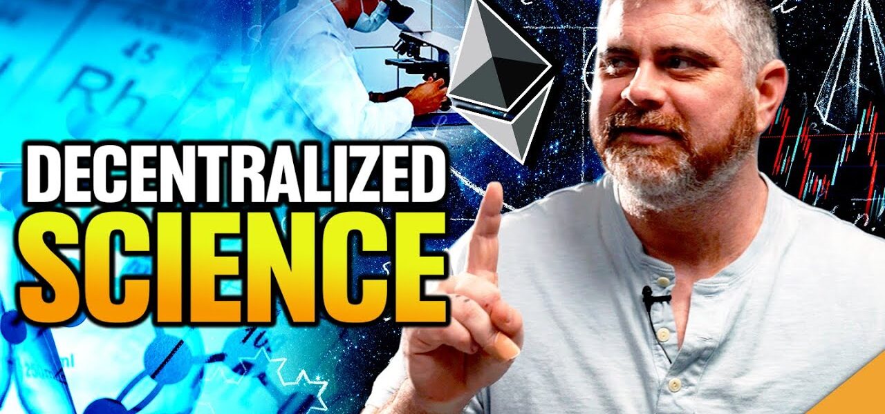 Is Decentralized Science EVOLVING? (DeSci Will SAVE Decentralization)