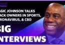 Magic Johnson discusses coronavirus, black ownership in sports, and his new CBD venture