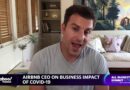 Airbnb CEO discusses losing 80 percent of business during the coronavirus pandemic