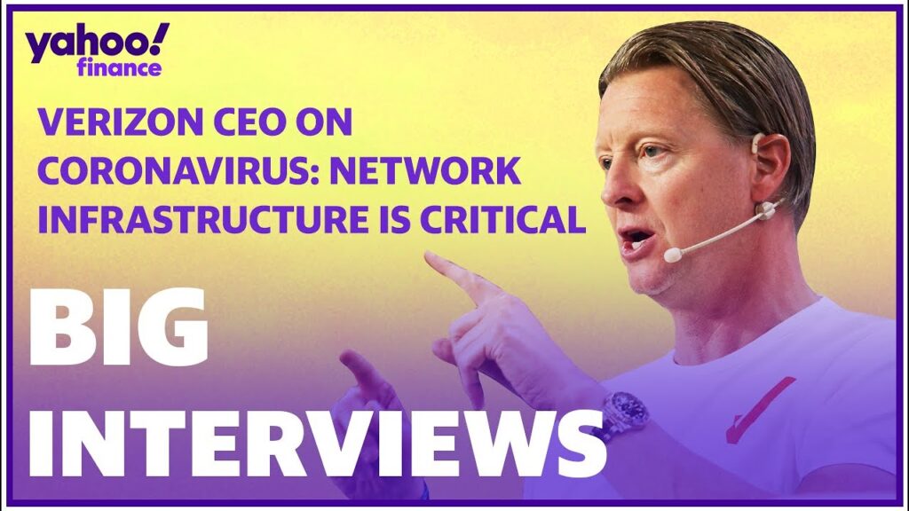 Verizon CEO talks coronavirus: ‘One of the most critical infrastructures is the network’