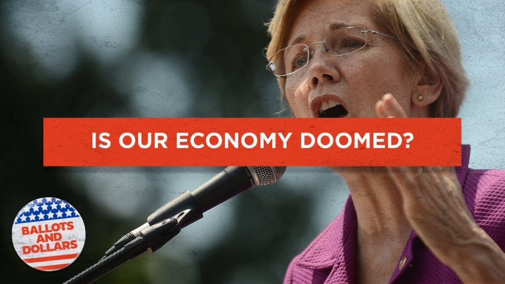 Is Warren Elizabeth hurting the U.S. economy?  Ballots and Dollars Podcast | Episode: 5