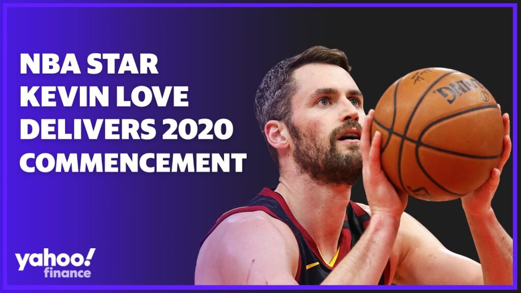 NBA Player Kevin Love provides advice to the class of 2020