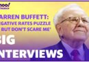 Warren Buffett on negative interest rates and bond yields: It is a crazy subject, it is really crazy