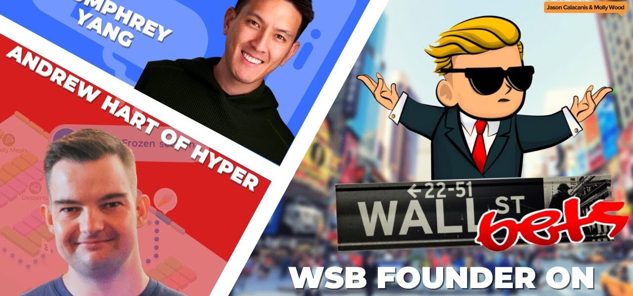 WallStreetBets founder on why he’s suing Reddit, Andrew Hart of Hyper + OK Boomer | E1685