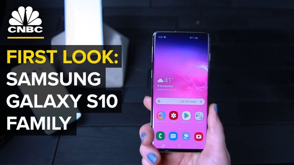 Samsung’s New Galaxy S10 Phones: First Look