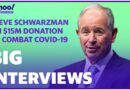 Blackstone’s Stephen Schwarzman discusses coronavirus and his M donation to help New York