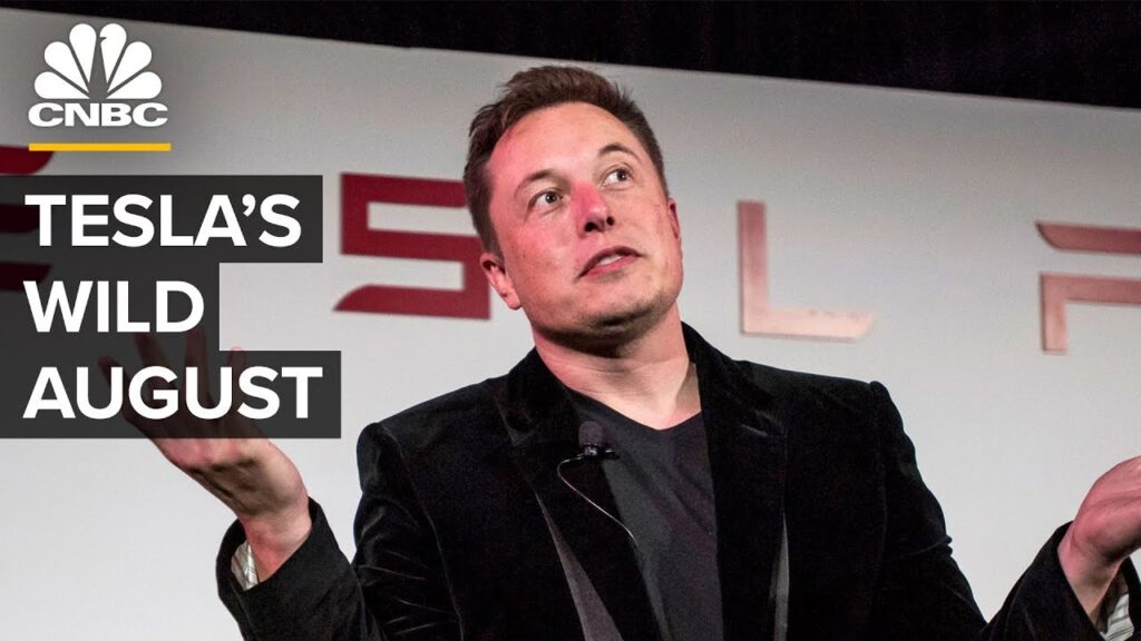 Tesla And Elon Musk’s Wild August Recapped