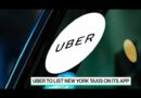 Uber Will List NY Taxis on Its App