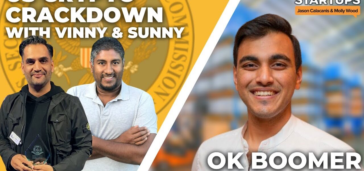 US crypto crackdown with Vinny Lingham & Sunny Madra + OK Boomer | E1680