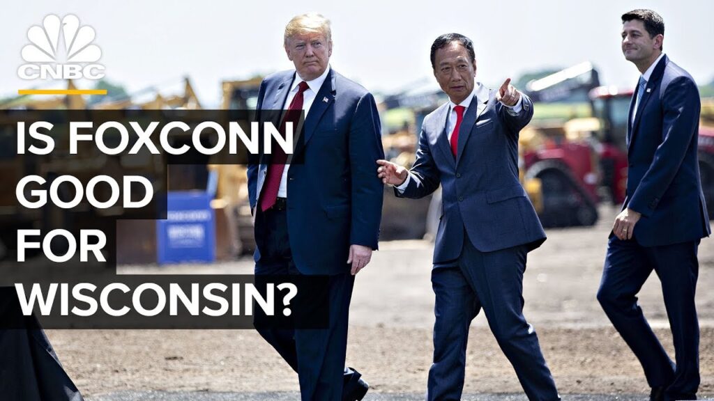 What Foxconn – Apple’s Largest Manufacturer – Is Up To In Wisconsin